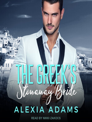 The Greek's Stowaway Bride - Audiobook